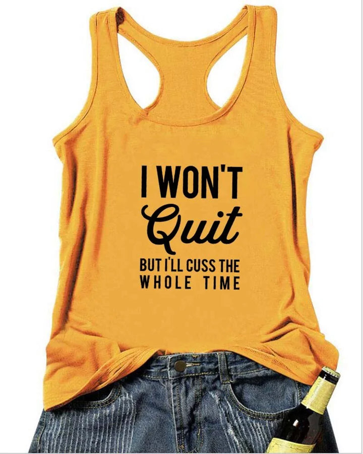 I WON'T QUIT (But I'll Cuss) | Motivational Workout Tank | Premium Cotton Blend