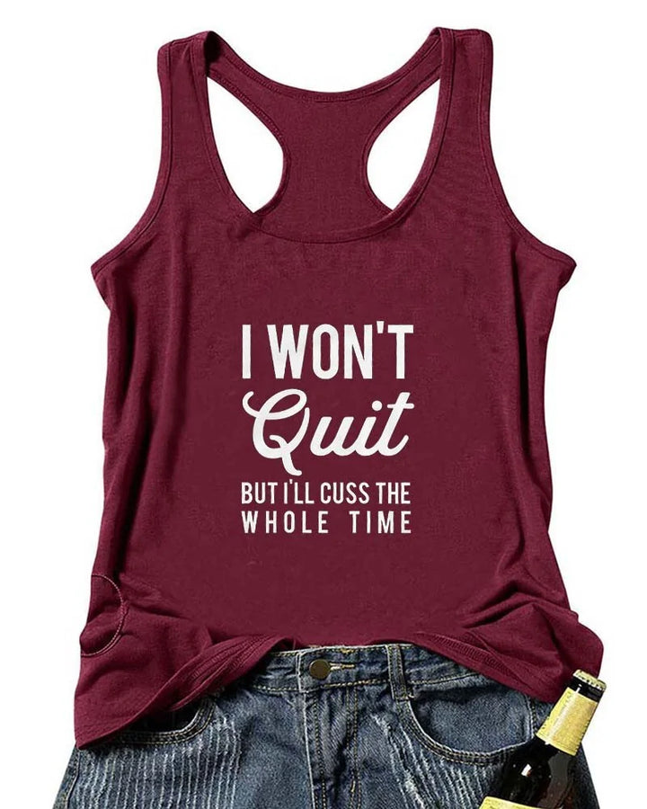 I WON'T QUIT (But I'll Cuss) | Motivational Workout Tank | Premium Cotton Blend